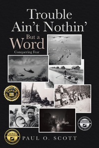 Trouble Ain't Nothin' But a Word
