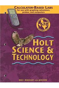 Texas Holt Science & Technology Calculator-Based Labs for Use with Graphing Calculators, Probes, and Computers: Grades 6, 7, 8