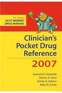 Clinician's Pocket Drug Reference 2007