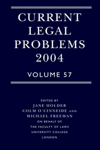 Current Legal Problems 2004