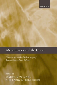 Metaphysics and the Good