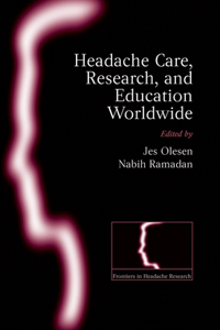 Headache care, research and education worldwide