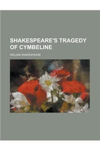 Shakespeare's Tragedy of Cymbeline
