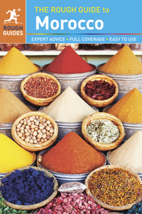 The The Rough Guide to Morocco (Travel Guide) Rough Guide to Morocco (Travel Guide)