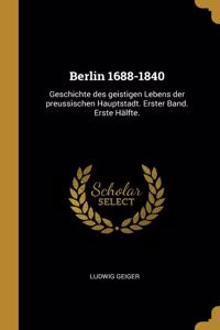 Berlin 1688-1840