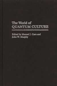 World of Quantum Culture