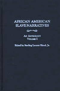 African American Slave Narratives [3 Volumes]