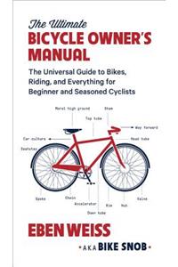 Ultimate Bicycle Owner's Manual