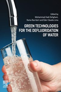 Green Technologies for the Defluoridation of Water