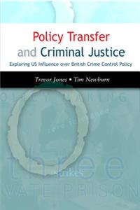 Policy Transfer and Criminal Justice