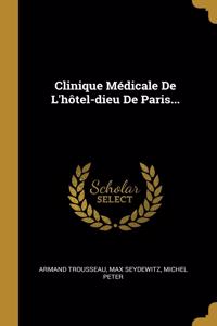 Clinique Médicale De L'hôtel-dieu De Paris...