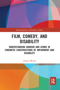 Film, Comedy, and Disability
