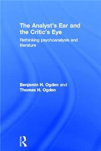 Analyst's Ear and the Critic's Eye