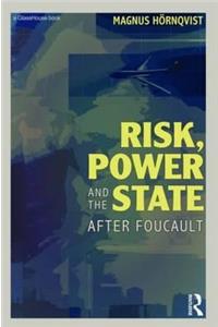 Risk, Power and the State