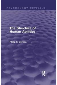The Structure of Human Abilities (Psychology Revivals)