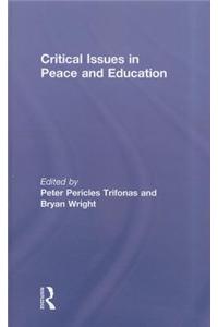 Critical Issues in Peace and Education