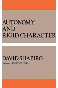 Autonomy And Rigid Character