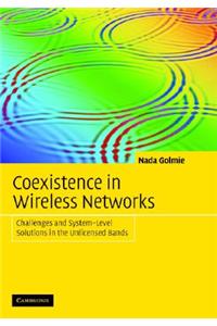 Coexistence in Wireless Networks: Challenges and System-Level Solutions in the Unlicensed Bands
