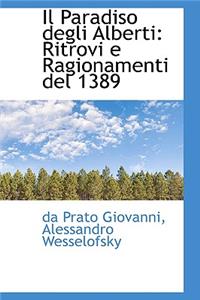 Il Paradiso Degli Alberti