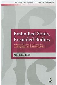 Embodied Souls, Ensouled Bodies