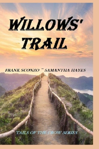 Willow's Trail