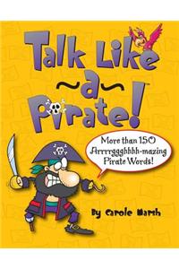 Talk Like a Pirate!