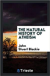 The natural history of atheism