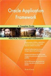 Oracle Application Framework A Complete Guide