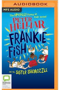 Frankie Fish and the Sister Shemozzle