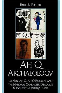 Ah Q Archaeology