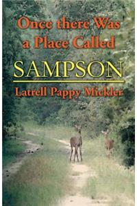 Once There Was a Place Called Sampson