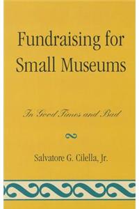 Fundraising for Small Museums