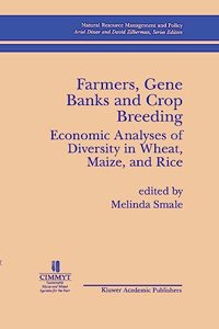 Farmers, Gene Banks and Crop Breeding: