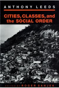 Cities, Classes, and the Social Order