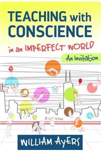 Teaching with Conscience in an Imperfect World