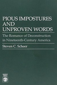 Pious Impostures and Unproven Words