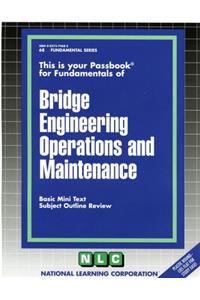 Bridge Engineering Operations and Maintenance