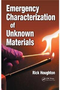 Emergency Characterization of Unknown Materials