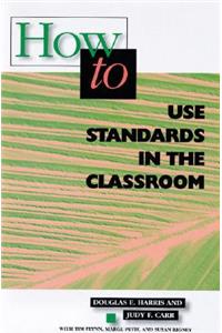 How to Use Standards in the Classroom