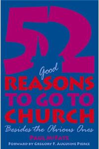 52 (Good) Reasons to Go to Church