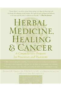Herbal Medicine, Healing & Cancer