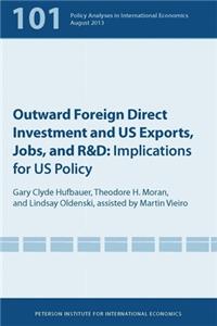 Outward Foreign Direct Investment and Us Exports, Jobs, and R&d
