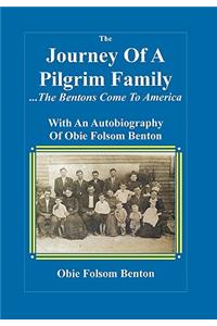 Journey of a Pilgrim Family - The Bentons Come to America