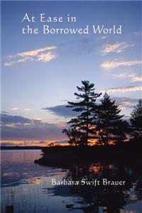 At Ease in the Borrowed World