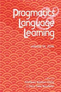 Pragmatics and Language Learning Volume 14