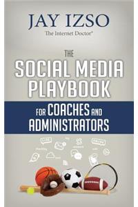 Social Media Playbook for Coaches and Administrators