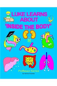 Luke Learns About Inside The Body