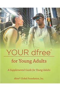 Your dfree(R) for Young Adults