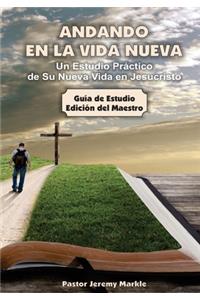 Andando en la Vida Nueva - Estudio del Maestro