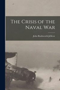 Crisis of the Naval War